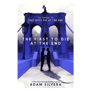 کتاب The First to Die at the End اثر Adam Silvera